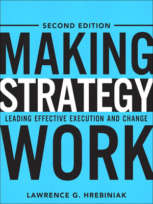 cover image of Making Strategy Work